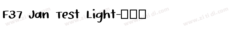 F37 Jan Test Light字体转换